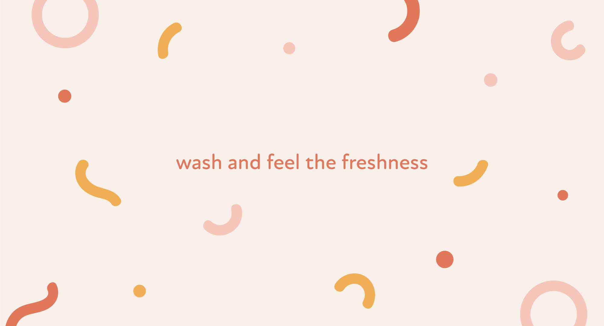 Feel Fresh Forever